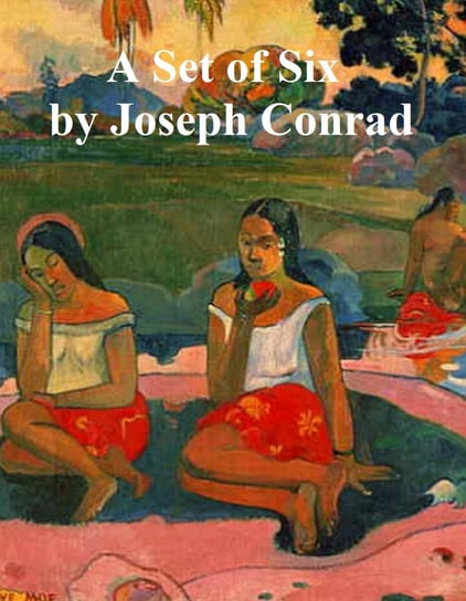 A Set of Six Conrad Joseph