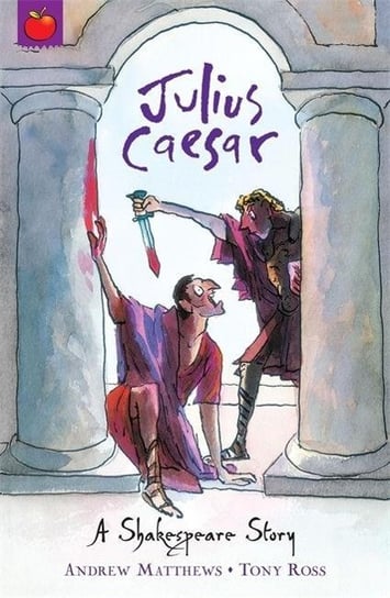 A Shakespeare Story: Julius Caesar Matthews Andrew
