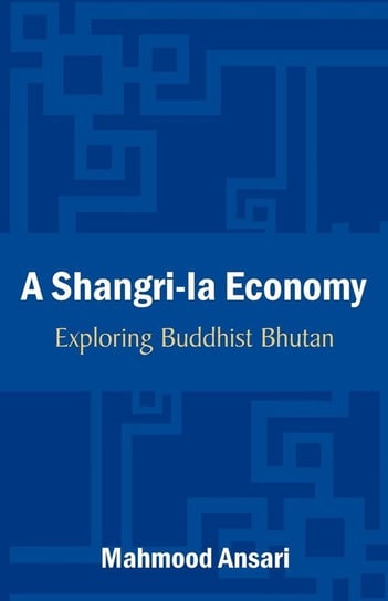 A Shangri-La Economy Ansari Mahmood