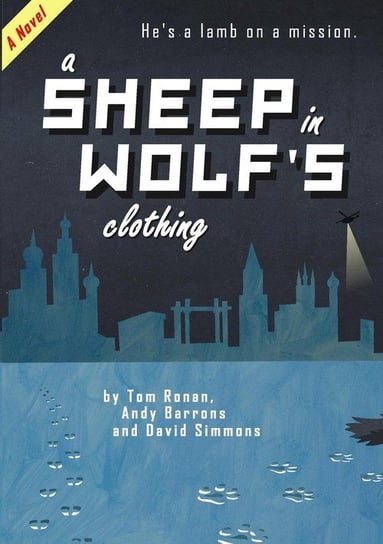A Sheep in Wolf's Clothing Simmons David