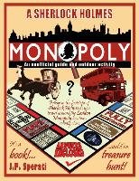 A Sherlock Holmes Monopoly - An unofficial guide and outdoor activity (Standard B&W edition) Sperati J. P.