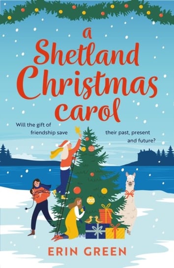 A Shetland Christmas Carol: The perfect cosy read for the holiday season! Erin Green