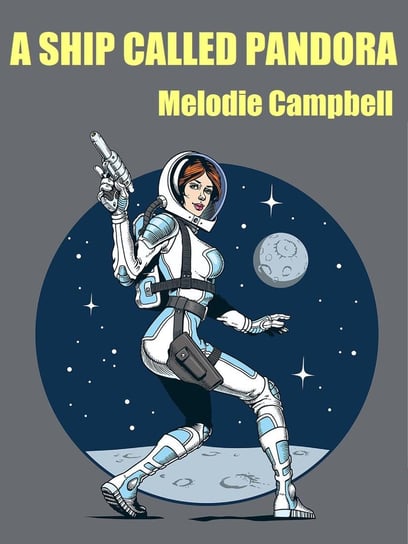 A Ship Called Pandora - ebook epub Melodie Campbell