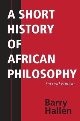 A Short History of African Philosophy Hallen Barry