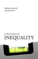 A Short History of Inequality Alacevich Michele, Soci Anna