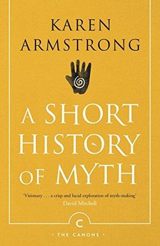 A Short History Of Myth Armstrong Karen