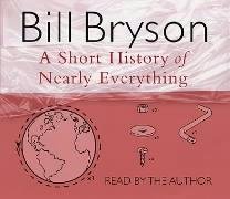 A Short History of Nearly Everything. 5 CDs Bryson Bill