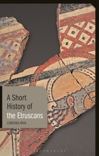 A Short History of the Etruscans Opracowanie zbiorowe
