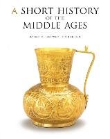 A Short History of the Middle Ages, Fifth Edition Rosenwein Barbara H.