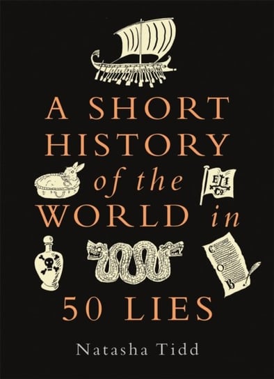 A Short History of the World in 50 Lies Michael O'Mara