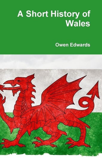 A Short History of Wales Edwards Owen