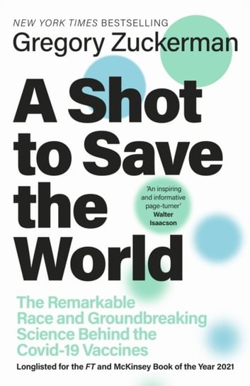 A Shot to Save the World Zuckerman Gregory