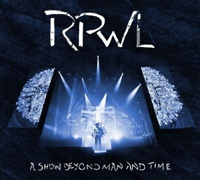 A Show Beyond Man And Time RPWL