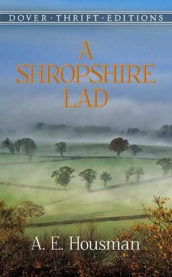 A Shropshire Lad Housman A. E.