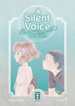 A Silent Voice - Luxury Edition. Bd.1 Ehapa Comic Collection