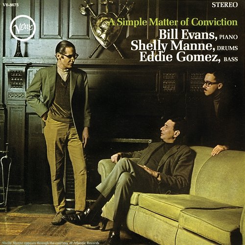 A Simple Matter Of Conviction Bill Evans