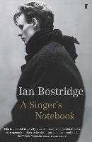 A Singer's Notebook Bostridge Ian