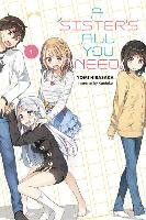 A Sister's All You Need., Vol. 1 (light novel) Hirasaka Yomi