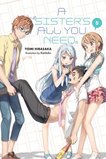 A Sisters All You Need., Vol. 5 (light novel) Hirasaka Yomi