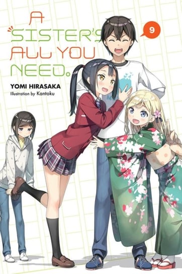 A Sisters All You Need., Vol. 9 (light novel) Hirasaka Yomi