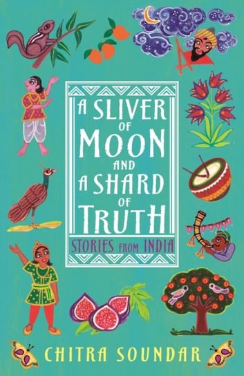 A Sliver of Moon and a Shard of Truth Soundar Chitra