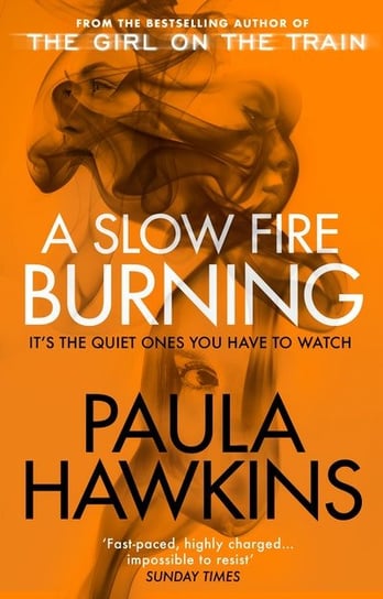 A Slow Fire Burning Hawkins Paula