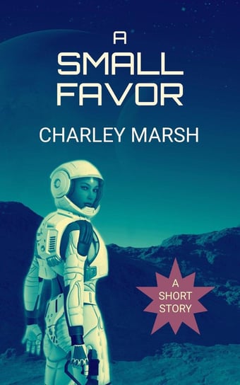 A Small Favor Charley Marsh
