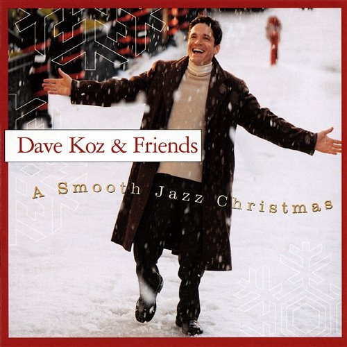 A Smooth Jazz Christmas Dave Koz