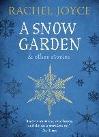A Snow Garden and Other Stories Joyce Rachel