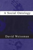 A Social Ontology Weissman David
