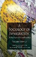A Sociology of Immigration: (Re)Making Multifaceted America Morawska E.