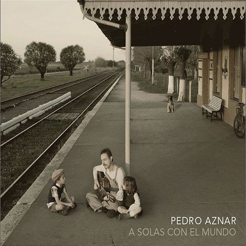 A Solas Con el Mundo Pedro Aznar