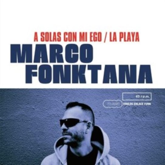 A Solas Con Mi Ego/La Playa Fonktana Marco