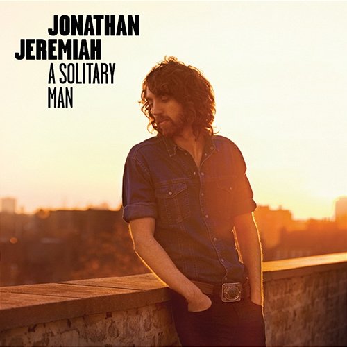A Solitary Man Jonathan Jeremiah