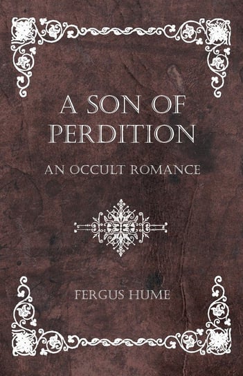 A Son of Perdition Hume Fergus