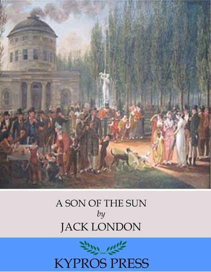 A Son of the Sun - ebook epub London Jack