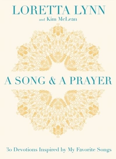 A Song and A Prayer: 30 Devotions Inspired by My Favorite Songs Little, Brown & Company