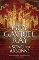 A Song for Arbonne Kay Guy Gavriel