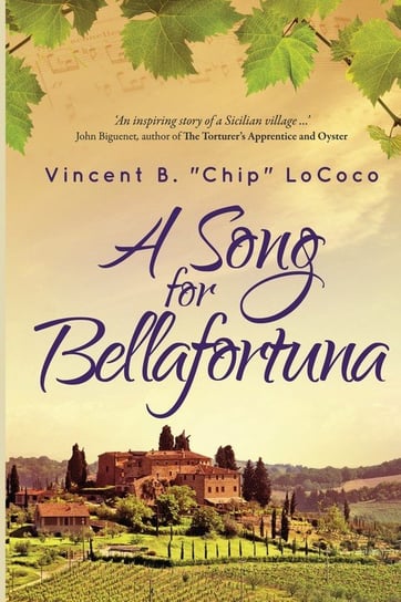 A Song for Bellafortuna LoCoco Vincent B. "Chip"