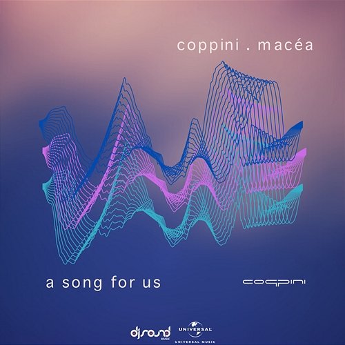 A Song For Us Coppini, Macéa