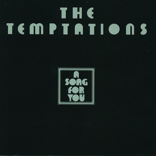 A Song For You The Temptations