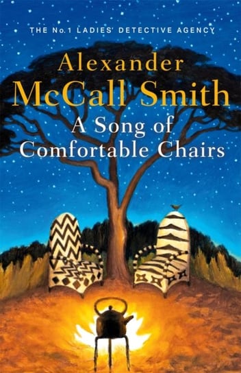 A Song of Comfortable Chairs Alexander McCall Smith