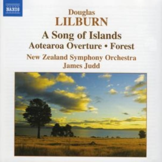A Song Of Islands: Aotearoa Overture/ Forest Judd James