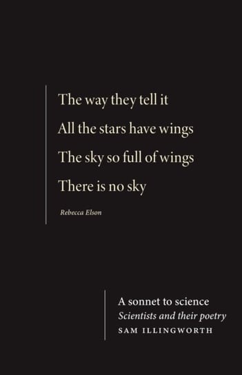 A Sonnet to Science: Scientists and Their Poetry Sam Illingworth