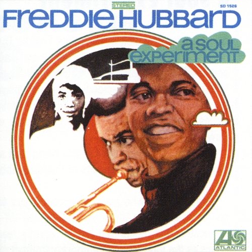 A Soul Experiment Freddie Hubbard