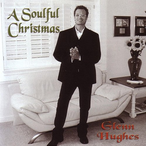 A Soulful Christmas Glenn Hughes