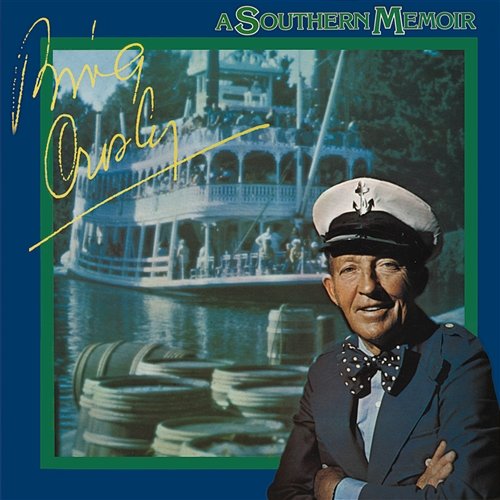 A Southern Memoir Bing Crosby