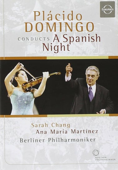 A Spanish Night Domingo Placido, Chang Sarah, Martinez Ana Maria