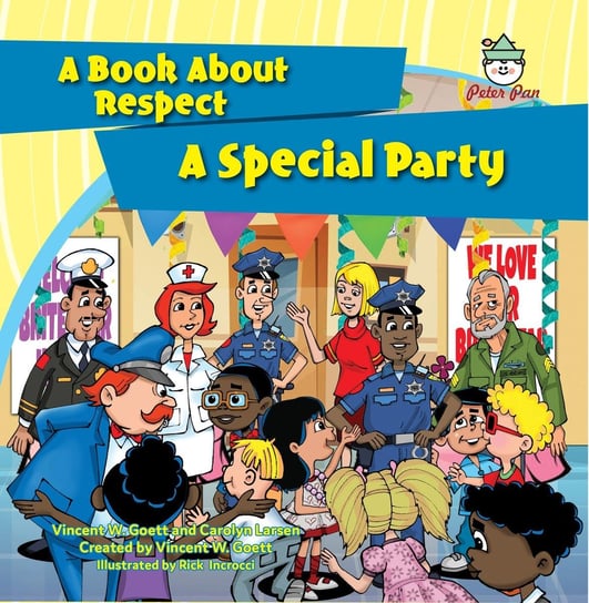 A Special Party! Vincent W. Goett, Carolyn Larsen