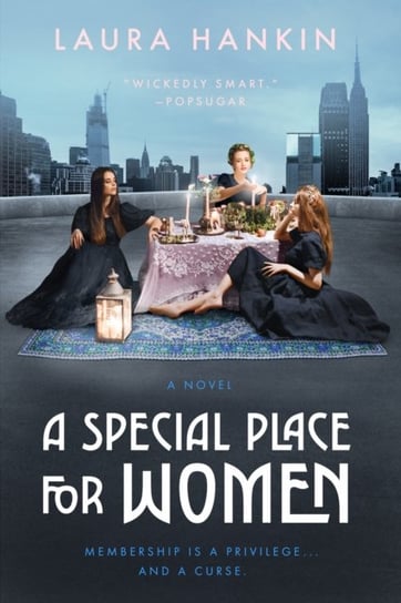 A Special Place For Women Laura Hankin